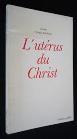 L'utérus du Christ - Couverture - Format classique