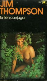 Le Lien Conjugal. Collection : Carre Noir N° 93 - Couverture - Format classique