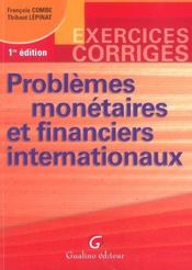 Problemes monetaires et financiers internationaux (1re édition) - Intérieur - Format classique