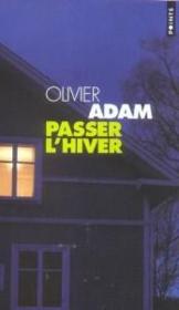 Vente  Passer l'hiver  - Olivier ADAM 