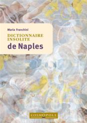 Vente  Dictionnaire insolite de Naples  - Maria Franchini 