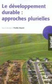 Initial - le developpement durable : approches plurielles  - Yvette Veyret 
