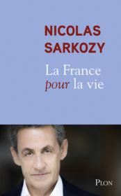 Vente  La France pour la vie  - Nicolas Sarkozy 
