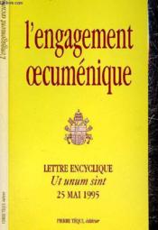 L'engagement oecumenique - ut unum sint - lettre encyclique du 25 mai 1995 - Couverture - Format classique
