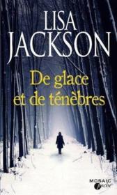 Vente  De glace et de ténèbres  - Lisa Jackson 