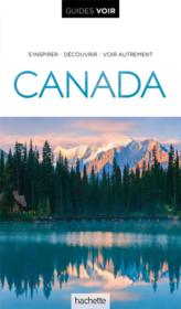 Guides voir ; Canada  - Collectif Hachette 