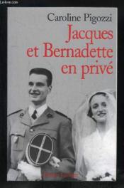 Jacques et Bernadette en privé - Couverture - Format classique