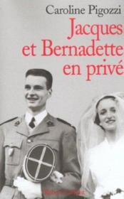 Jacques et Bernadette en privé - Couverture - Format classique