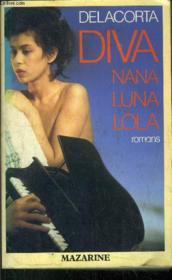 Diva Nana Luna Lola - Couverture - Format classique