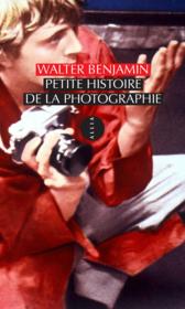 Petite histoire de la photographie  - Walter Benjamin 