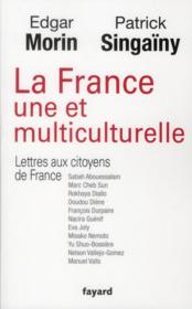 Vente  La France une et multiculturelle  - Edgar Morin - Patrick Singaïny 