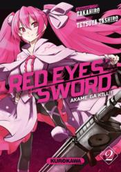 Red eyes sword - Akame ga Kill t.2 - Couverture - Format classique