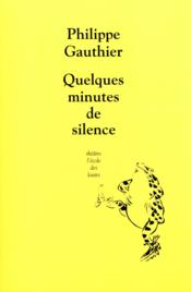 Quelques minutes de silence - Couverture - Format classique