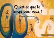 Qu'est-ce que le Temps pour vous ? - Couverture - Format classique