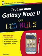 Tout sur mon Samsung Galaxy Note II pour les nuls  - Henri Lilen 