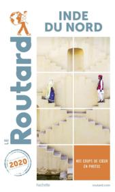 Guide du Routard ; Inde du Nord (édition 2020)  - Collectif Hachette 