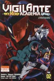Vigilante - my hero Academia illegals Tome 2 : condamnation - Couverture - Format classique