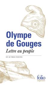 Lettre au peuple et autres textes  - Olympe De Gouges 