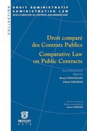 Droit comparé des contrats publics  - Rozen Noguellou - Ulrich Stelkens 