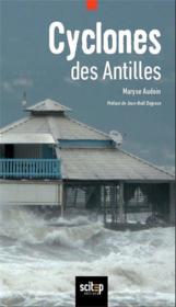 Cyclones des Antilles  - Maryse Audoin 