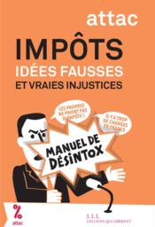 Impôts : idées fausses, vraies injustices  - Attac France 