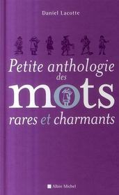Petite Anthologie Des Mots Rares Et Charmants - Intérieur - Format classique