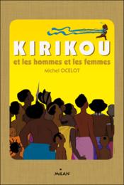 Kirikou et les hommes et les femmes - Couverture - Format classique