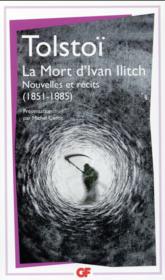 La mort d'Ivan Ilitch, nouvelles et récits (1851-1885) - Couverture - Format classique