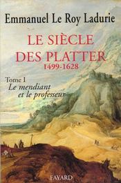 Le siècle des Platter t.1 ; le mendiant et le professeur - Intérieur - Format classique