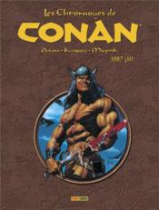 Les chroniques de Conan T.24 ; 1987 t.2  - Gary Kwapisz - Chuck Dixon - Val Mayerik 
