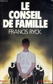 Le conseil de famille - Couverture - Format classique