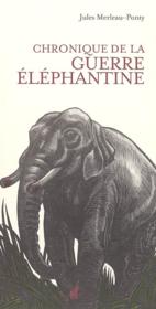 Chroniques de la guerre éléphantine - Couverture - Format classique
