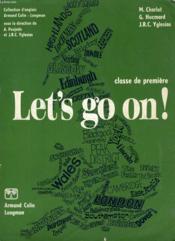 LET'S GO ON !, CLASSE DE 1re - Couverture - Format classique