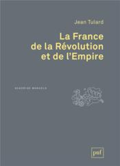La france de la Révolution et de l'Empire (2e édition) - Couverture - Format classique