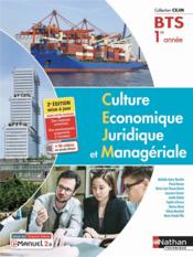Culture économique, juridique et managériale : BTS : 1re année : livre + licence élève (édition 2022) - Couverture - Format classique