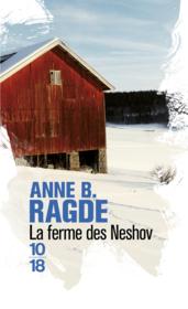 La ferme des Neshov  - Anne Birkefeldt Ragde 