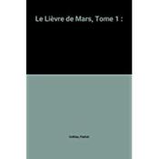 Le Lievre De Mars Patrick Cothias Acheter Occasion - 