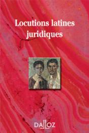 Locutions latines juridiques (2e édition) - Couverture - Format classique
