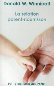La relation parent-nourrisson - Couverture - Format classique