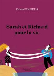 Sarah et Richard pour la vie - Couverture - Format classique