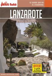 GUIDE PETIT FUTE ; CARNETS DE VOYAGE : Lanzarote  - Collectif Petit Fute 