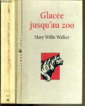 Glacee Jusqu'Au Zoo - Couverture - Format classique