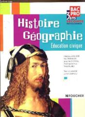 Histoire, géographie, éducation civique ; 2de professionnelle ; livre de l'élève - Couverture - Format classique