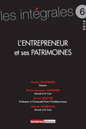 L'entrepreneur et ses patrimoines  - Claude Marechal - Herve Lecuyer - Pierre-Jacques Castanet - Xavier Boutiron 