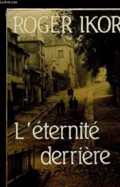 L Eternite Derriere - Couverture - Format classique