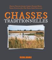 Chasses traditionnelles  - Collectif 