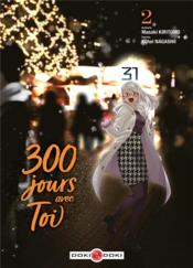 300 jours avec toi t.2  - Masaki Kiritomo 