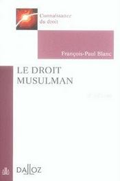 Le droit musulman (2e édition) - Intérieur - Format classique
