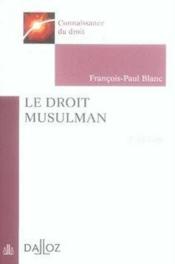 Le droit musulman (2e édition) - Couverture - Format classique