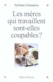 Les mères qui travaillent sont-elles coupables ? - Intérieur - Format classique